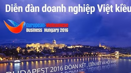 10th European Vietnamese Business Forum in Hungary