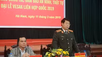 MPS leader checks security work for events of UN Day of Vesak 2019 in Ha Nam