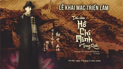 Hanoi exhibitions features President Ho Chi Minh’s footprints in China